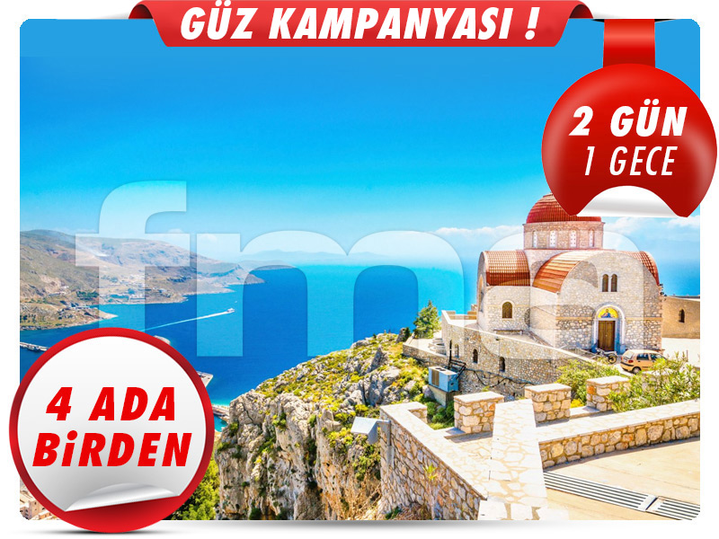 4 ADA BİRDEN ''KOS - KALYMNOS - PSERIMOS - PLATI TURU'' 2 Gün - 1 Gece