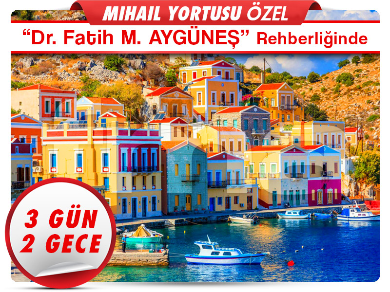 3 ADA BİRDEN ''KOS - SYMI - RODOS TURU'' 3 Gün - 2 Gece
