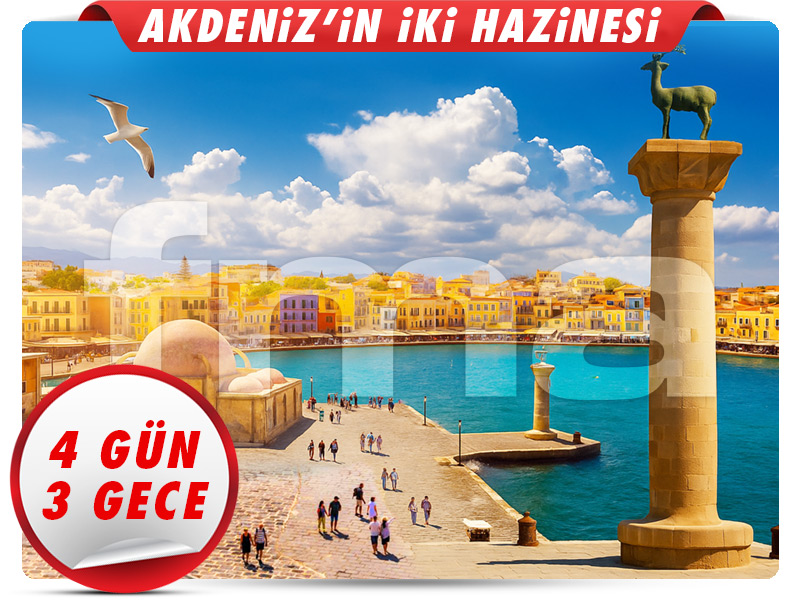 AKDENİZ'İN İKİ HAZİNESİ ''GİRİT ve RODOS TURU'' 4 Gün - 3 Gece