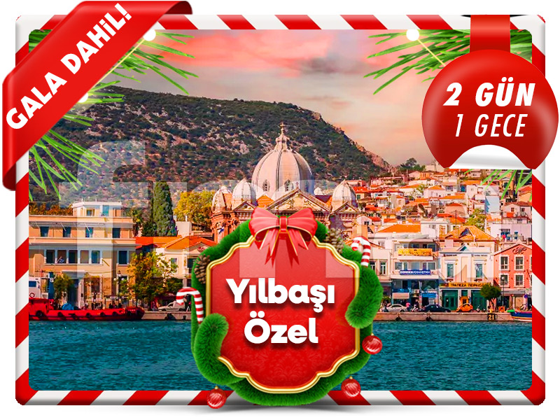 MİDİLLİ (LESBOS) ADASI ''YILBAŞI ÖZEL'' Yeni Yıl Eğlencesi Dahil!