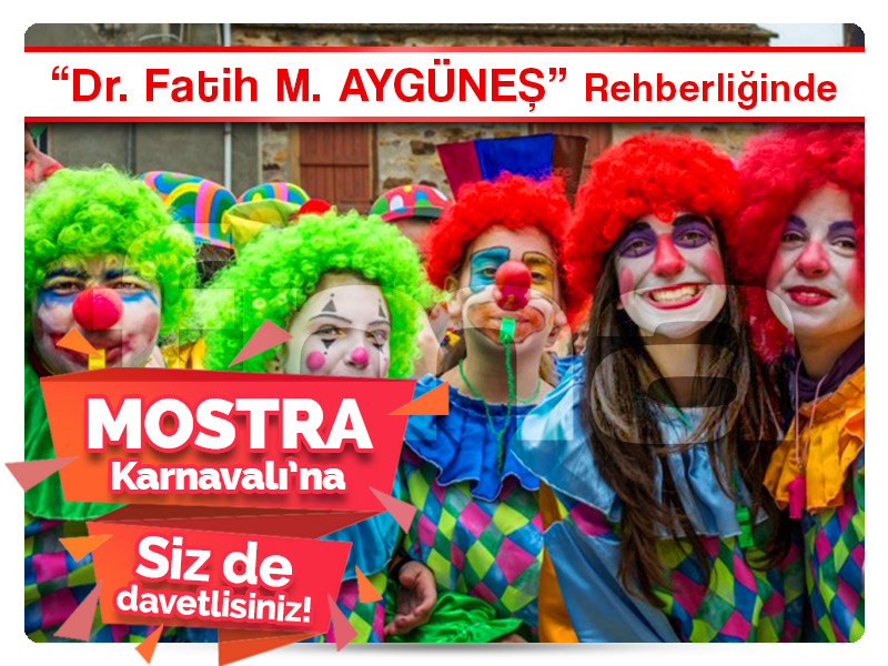 SAKIZ MOSTRA KARNAVALI'na Siz de Davetlisiniz! En Zengin Mostra Turu!