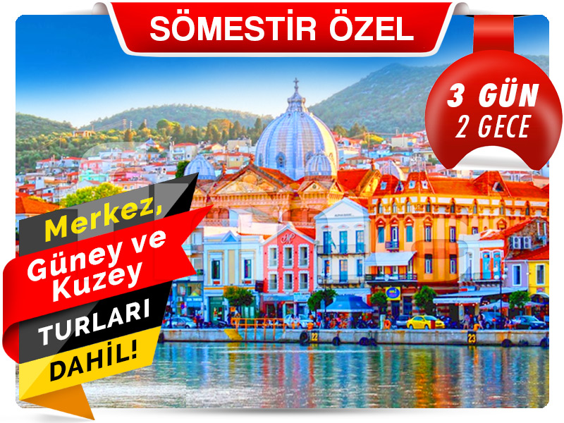 MİDİLLİ (LESBOS) ADASI TURU ''Sömestir Özel'' 3 Gün - 2 Gece