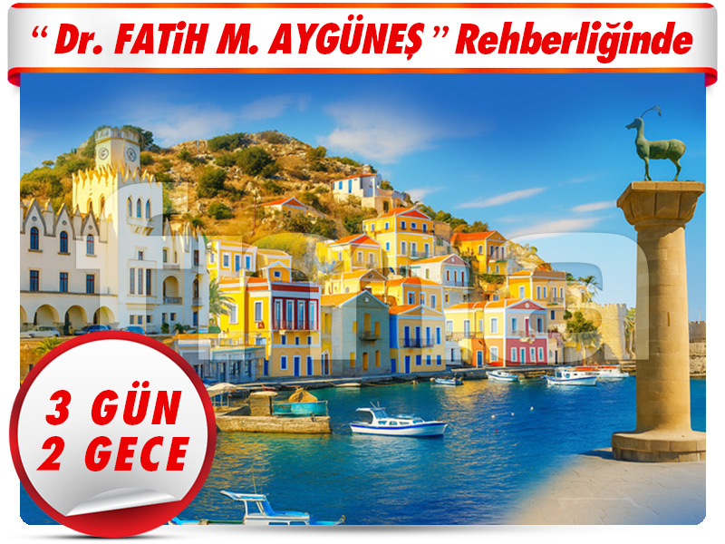 3 ADA BİRDEN ''KOS - SYMI - RODOS TURU'' 3 Gün - 2 Gece
