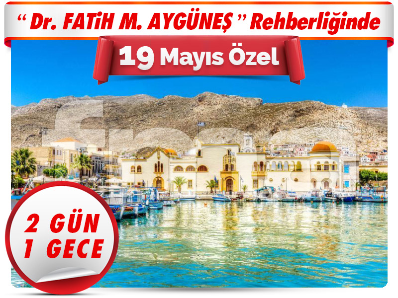 4 ADA BİRDEN ''KOS - KALYMNOS - PSERIMOS - PLATI TURU'' - 19 Mayıs Özel -
