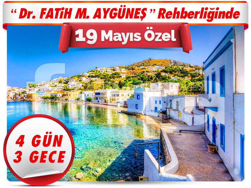 5 ADA BİRDEN ''KOS - LEROS - KALYMNOS - PSERIMOS - PLATI'' - 19 Mayıs Özel -