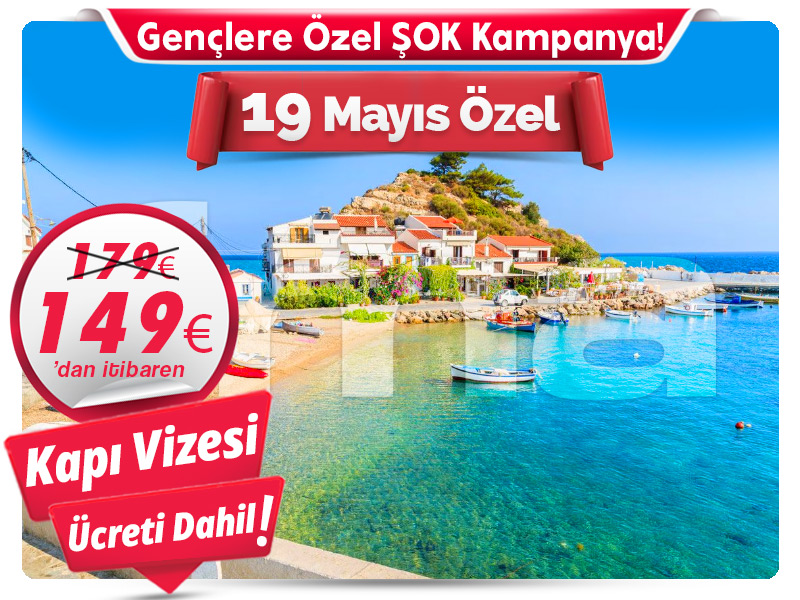 Günübirlik SAMOS ADASI TURU - 19 Mayıs Özel ŞOK KAMPANYA! -
