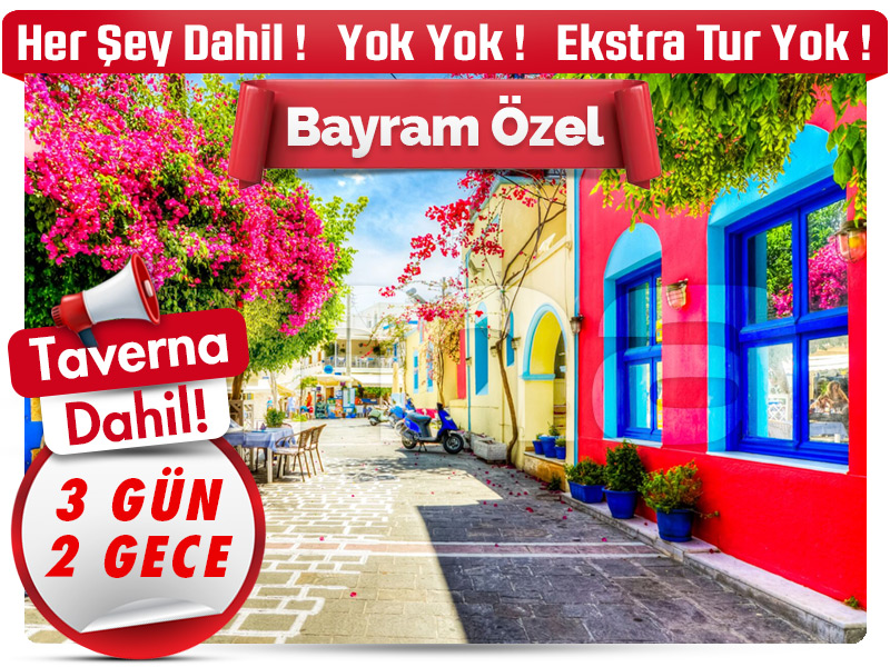 MEGA KOS ADASI TURU ''Bayram Özel'' 3 Gün - 2 Gece (25 - 27 Mayıs)