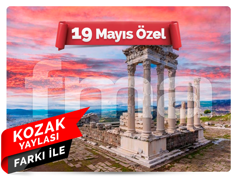 BERGAMA ve KOZAK YAYLASI - 19 Mayıs Özel -