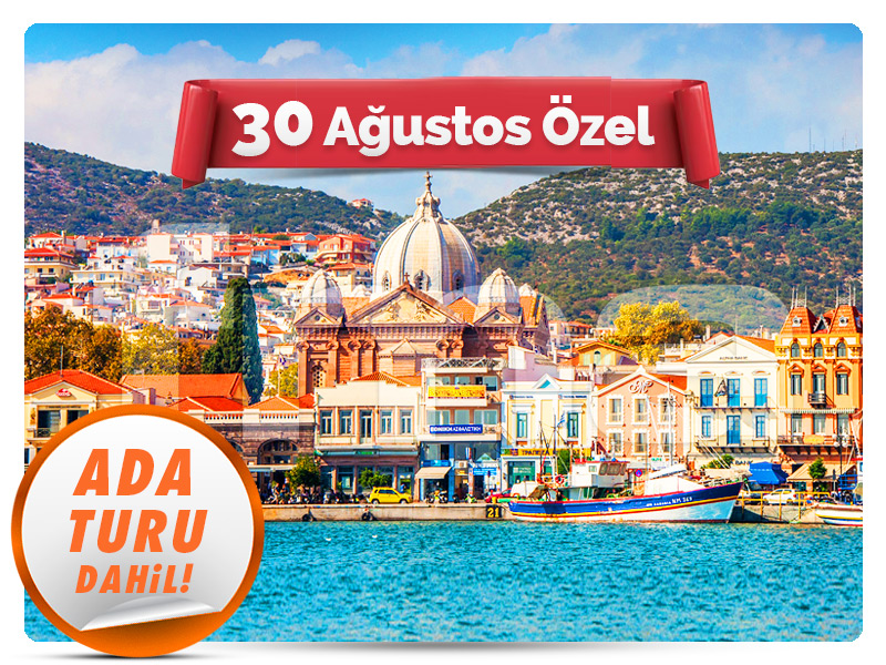 İzmir Çıkışlı Günübirlik MİDİLLİ ADASI TURU ''30 Ağustos Özel''