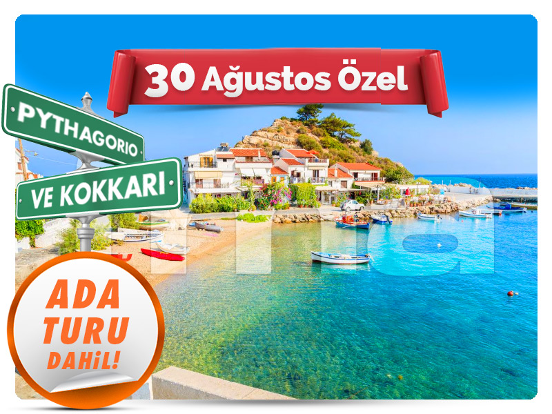 İzmir Çıkışlı Günübirlik SAMOS ADASI TURU ''30 Ağustos Özel''