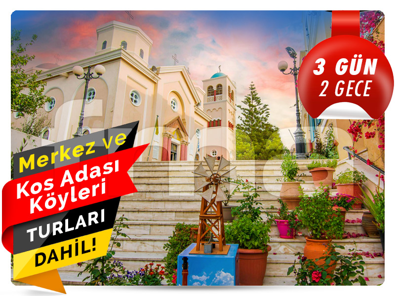 MEGA KOS ADASI TURU - 3 Gün - 2 Gece 