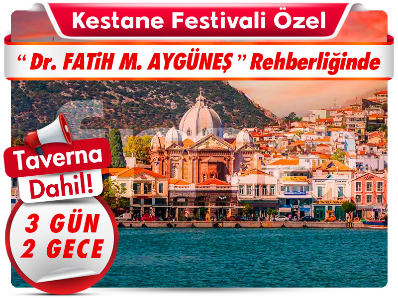 MİDİLLİ (LESBOS) ADASI TURU