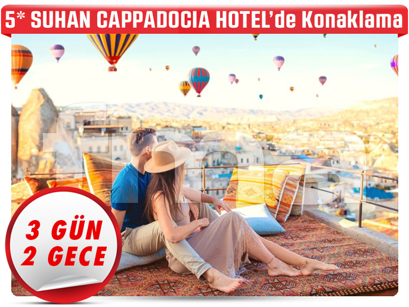 KAPADOKYA RÜYASI - Balon ve ATV Turu Fırsatı ile - 3 Gün - 2 Gece