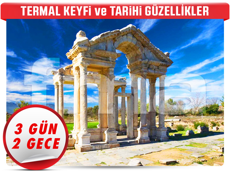 APHRODISIAS ve HIERAPOLIS ANTİK KENTLERİ - 3 Gün - 2 Gece